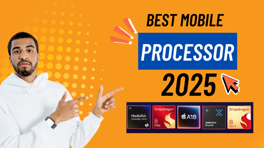 best mobile processor 2025